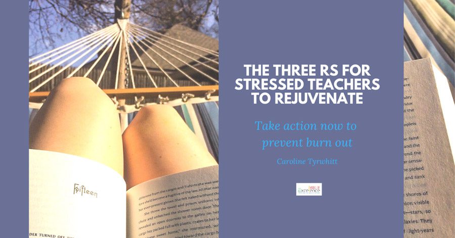 The Three Rs for Stressed Teachers to Rejuvenate Banner
